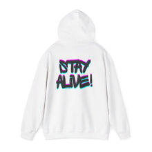 Load image into Gallery viewer, Stay Alive! Graphic Hoodie — Radiant Haven