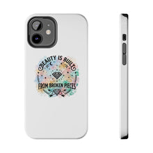 Load image into Gallery viewer, Beauty Is Built From Broken Pieces Phone Cases - Radiant Haven