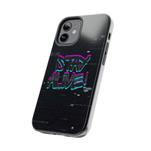Load image into Gallery viewer, Stay Alive Tough Phone Case – Radiant Haven