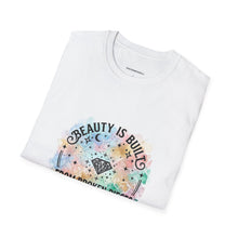 Load image into Gallery viewer, Beauty Is Built From Broken Pieces Tee - Radiant Haven