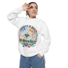 Load image into Gallery viewer, Beauty Is Built From Broken Pieces Sweatshirt - Radiant Haven