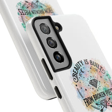 Load image into Gallery viewer, Beauty Is Built From Broken Pieces Phone Cases - Radiant Haven