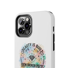 Load image into Gallery viewer, Beauty Is Built From Broken Pieces Phone Cases - Radiant Haven