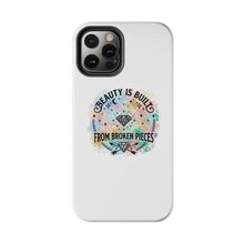 Load image into Gallery viewer, Beauty Is Built From Broken Pieces Phone Cases - Radiant Haven