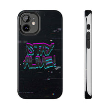 Load image into Gallery viewer, Stay Alive Tough Phone Case – Radiant Haven