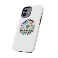 Load image into Gallery viewer, Beauty Is Built From Broken Pieces Phone Cases - Radiant Haven