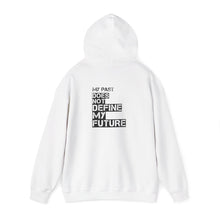 Load image into Gallery viewer, My Past Does Not Define My Future — Radiant Haven Hoodie