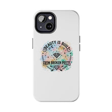 Load image into Gallery viewer, Beauty Is Built From Broken Pieces Phone Cases - Radiant Haven