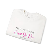 Load image into Gallery viewer, Healing Looks Good On Me Sweatshirt — Inspirational Crewneck
