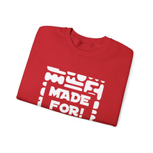 Load image into Gallery viewer, Made For More Crewneck Sweatshirt — Radiant Haven Sweatshirt