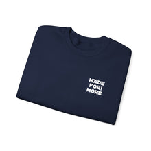 Load image into Gallery viewer, Made For More Crewneck Sweatshirt — Radiant Haven Sweatshirt