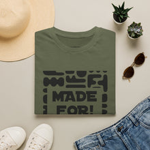Load image into Gallery viewer, Made For More T-Shirt — Empowering Graphic Tee