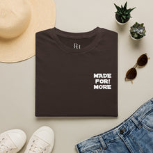 Load image into Gallery viewer, Made For More T-Shirt — Empowering Graphic Tee