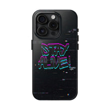 Load image into Gallery viewer, Stay Alive Tough Phone Case – Radiant Haven