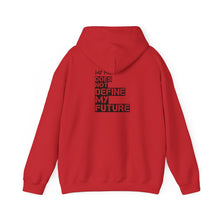Load image into Gallery viewer, My Past Does Not Define My Future — Radiant Haven Hoodie