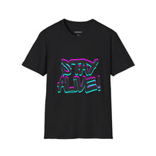Load image into Gallery viewer, Stay Alive! Graphic T-Shirt —Radiant Haven