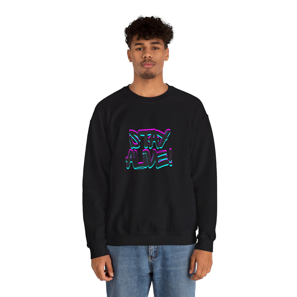 Stay Alive! Crewneck Sweatshirt — Radiant Haven