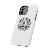 Load image into Gallery viewer, Beauty Is Built From Broken Pieces Phone Cases - Radiant Haven
