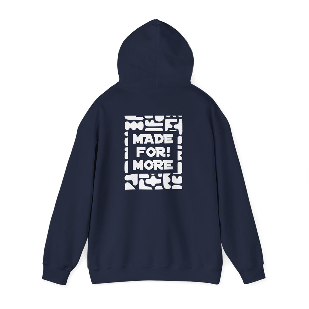 Made For More Hoodie -Radiant Haven Hoodie