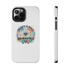 Load image into Gallery viewer, Beauty Is Built From Broken Pieces Phone Cases - Radiant Haven
