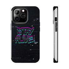 Load image into Gallery viewer, Stay Alive Tough Phone Case – Radiant Haven
