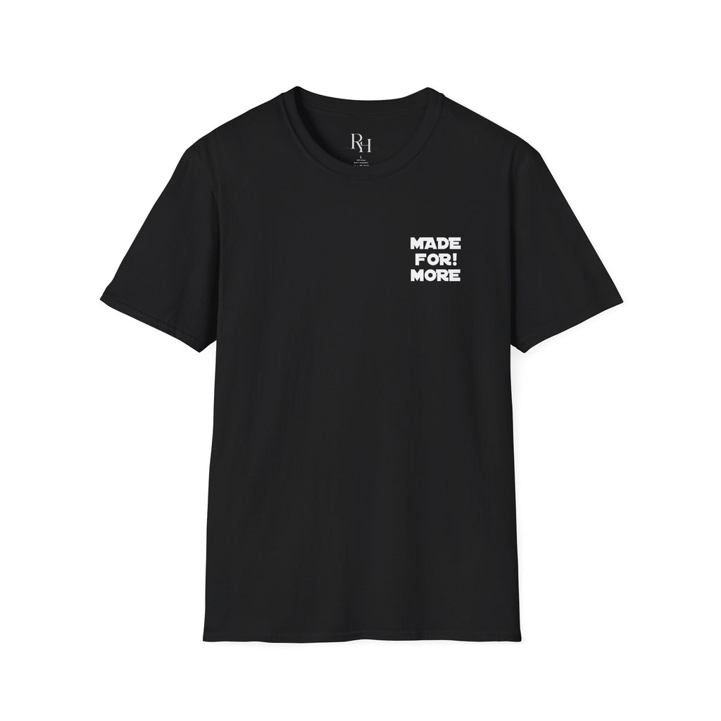 Made For More T-Shirt — Empowering Graphic Tee