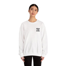 Load image into Gallery viewer, Made For More Crewneck Sweatshirt — Radiant Haven Sweatshirt
