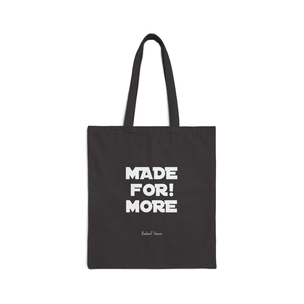 Tote Bag — "Made For More" Canvas Tote, Inspirational Everyday Shopper
