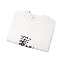 Load image into Gallery viewer, My Past Does Not Define My Future — Radiant Haven Crewneck Sweatshirt
