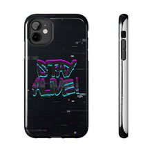 Load image into Gallery viewer, Stay Alive Tough Phone Case – Radiant Haven
