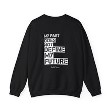 Load image into Gallery viewer, My Past Does Not Define My Future — Radiant Haven Crewneck Sweatshirt
