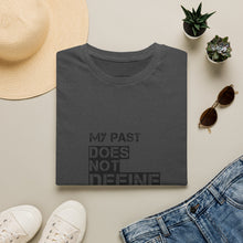 Load image into Gallery viewer, My Past Does Not Define My Future — Radiant Haven T-Shirt
