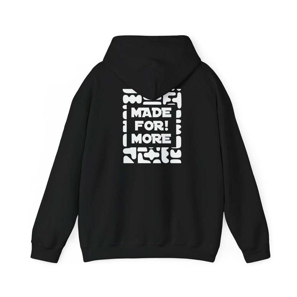 Made For More Hoodie -Radiant Haven Hoodie