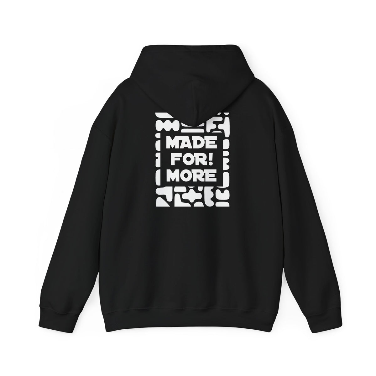 Made For More Hoodie -Radiant Haven Hoodie