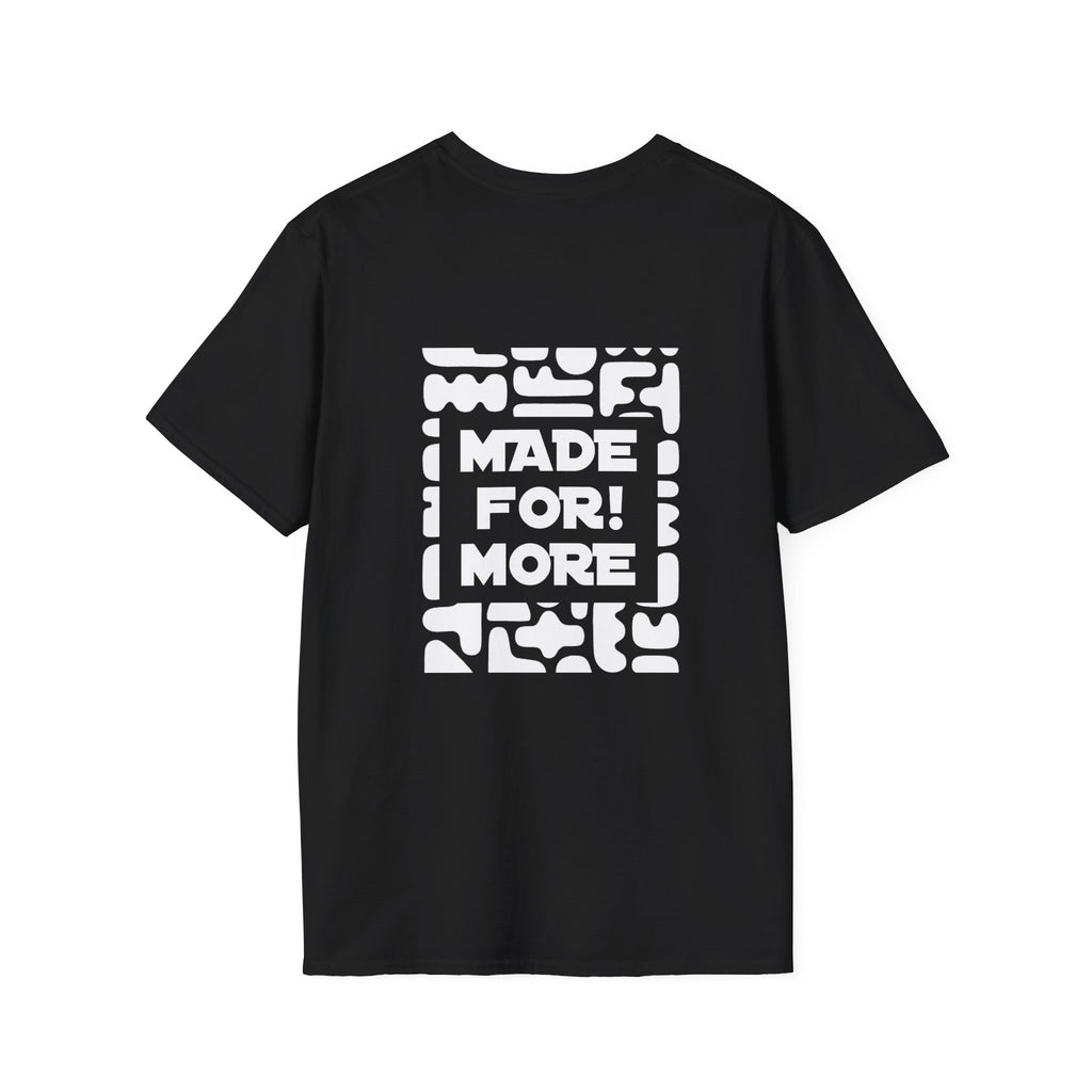 Made For More T-Shirt — Empowering Graphic Tee