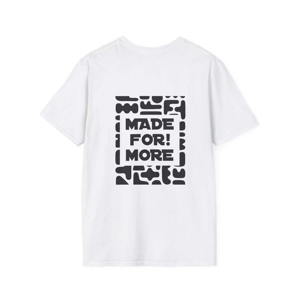 Made For More T-Shirt — Empowering Graphic Tee