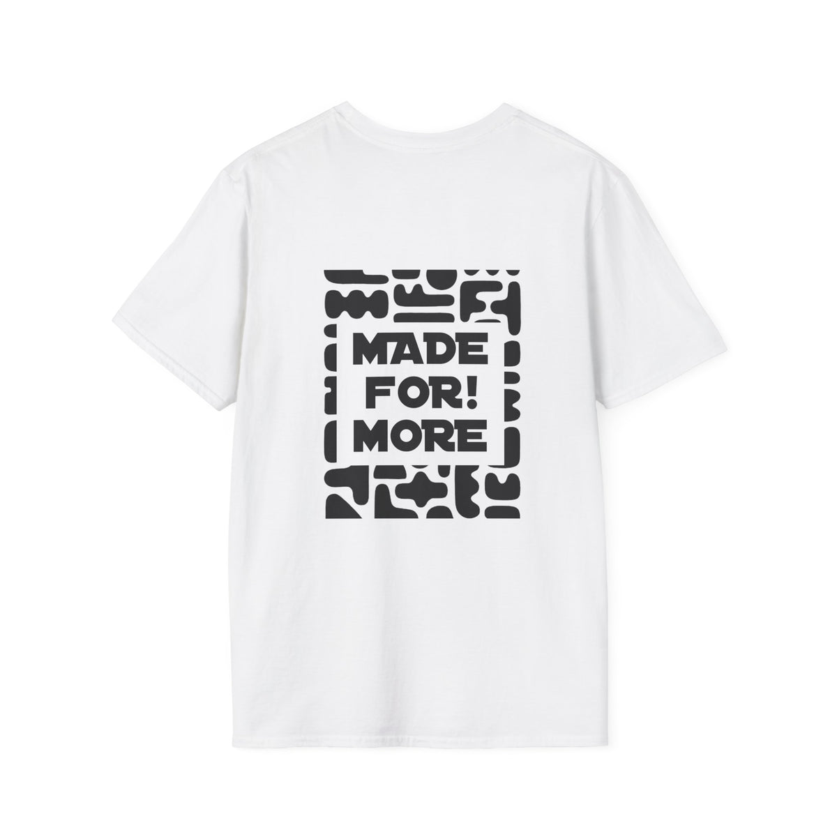 Made For More T-Shirt — Empowering Graphic Tee