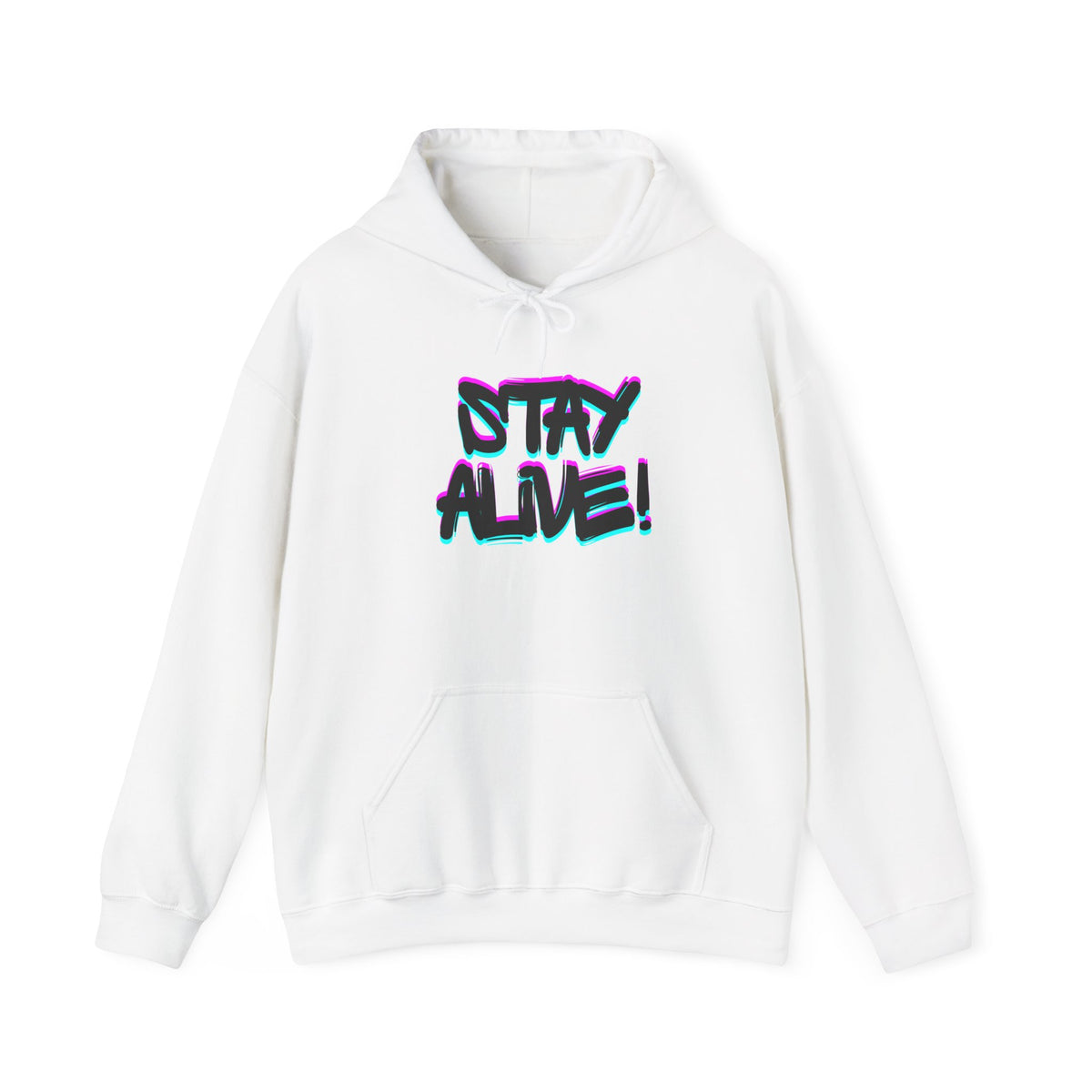 Stay Alive! Graphic Hoodie — Radiant Haven