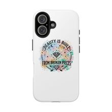 Load image into Gallery viewer, Beauty Is Built From Broken Pieces Phone Cases - Radiant Haven
