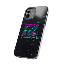 Load image into Gallery viewer, Stay Alive Tough Phone Case – Radiant Haven
