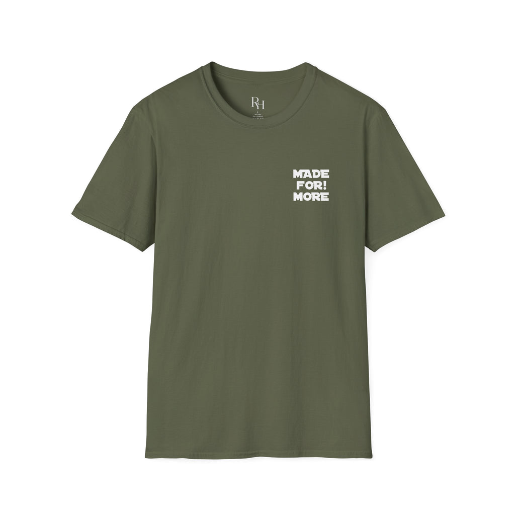 Made For More T-Shirt — Empowering Graphic Tee