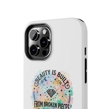 Load image into Gallery viewer, Beauty Is Built From Broken Pieces Phone Cases - Radiant Haven

