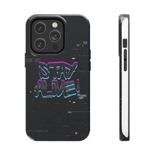 Load image into Gallery viewer, Stay Alive Tough Phone Case – Radiant Haven
