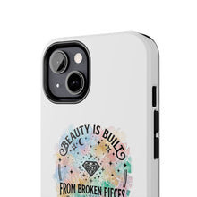 Load image into Gallery viewer, Beauty Is Built From Broken Pieces Phone Cases - Radiant Haven
