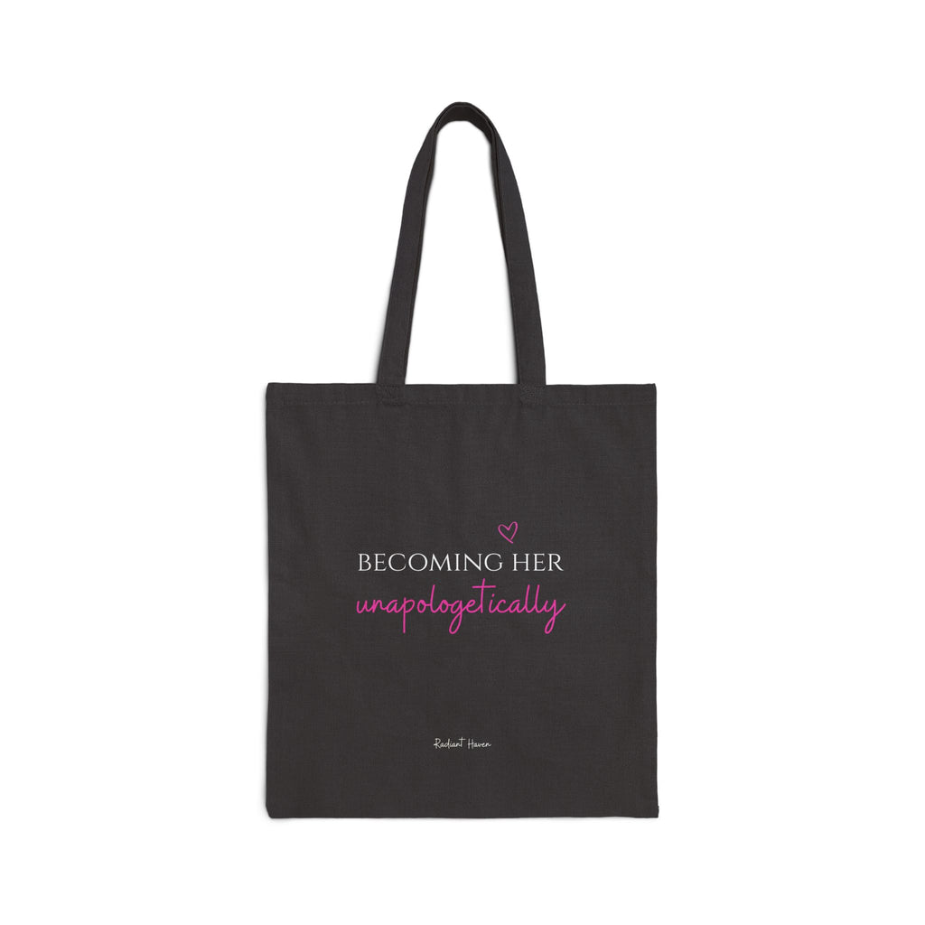 Becoming Her Unapologetically | Cotton Canvas Tote Bag