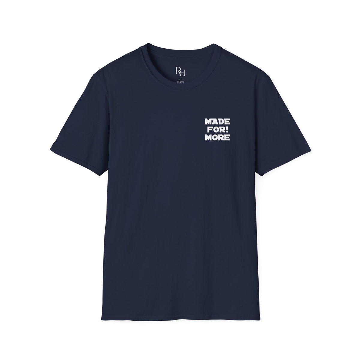 Made For More T-Shirt — Empowering Graphic Tee