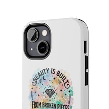 Load image into Gallery viewer, Beauty Is Built From Broken Pieces Phone Cases - Radiant Haven
