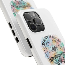 Load image into Gallery viewer, Beauty Is Built From Broken Pieces Phone Cases - Radiant Haven
