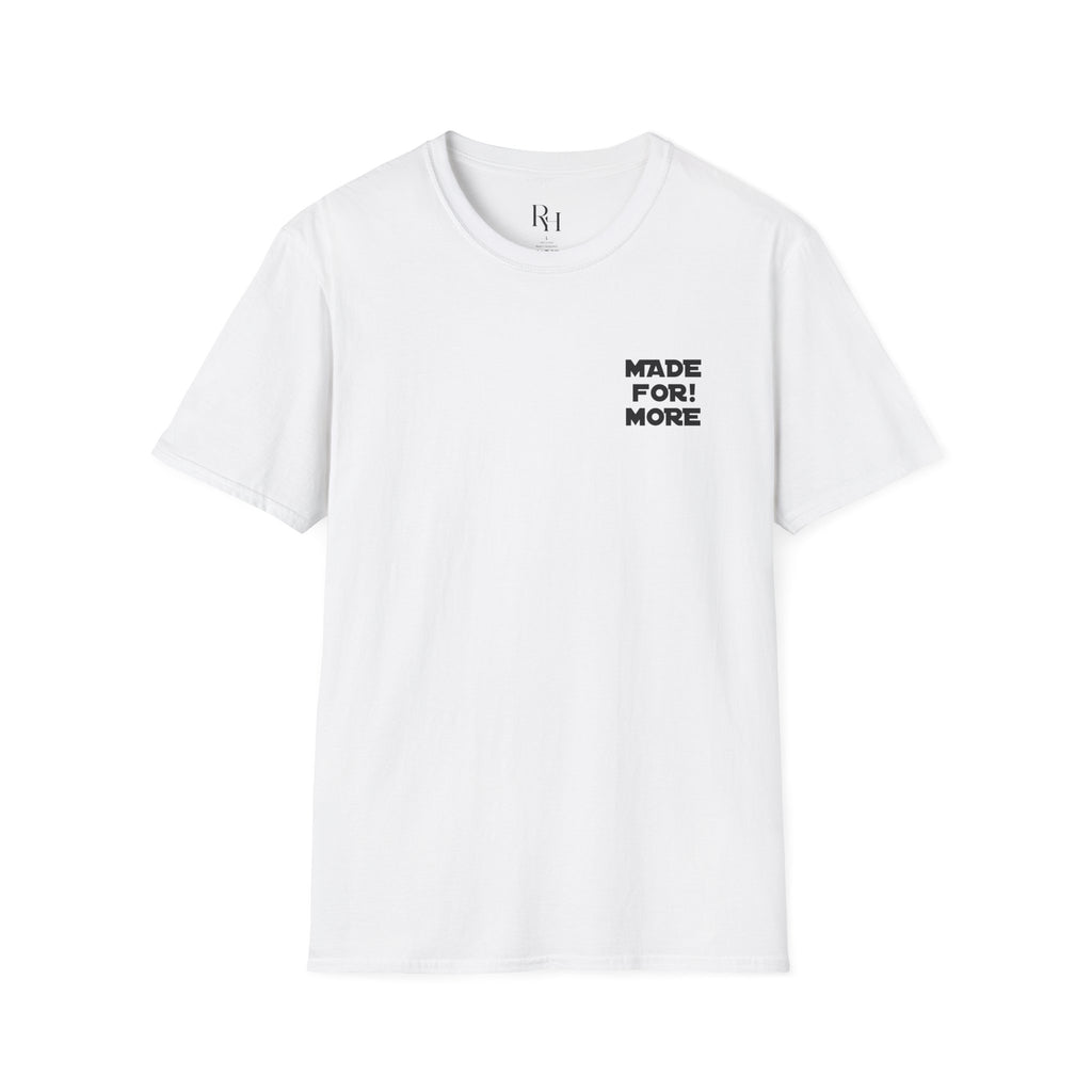 Made For More T-Shirt — Empowering Graphic Tee