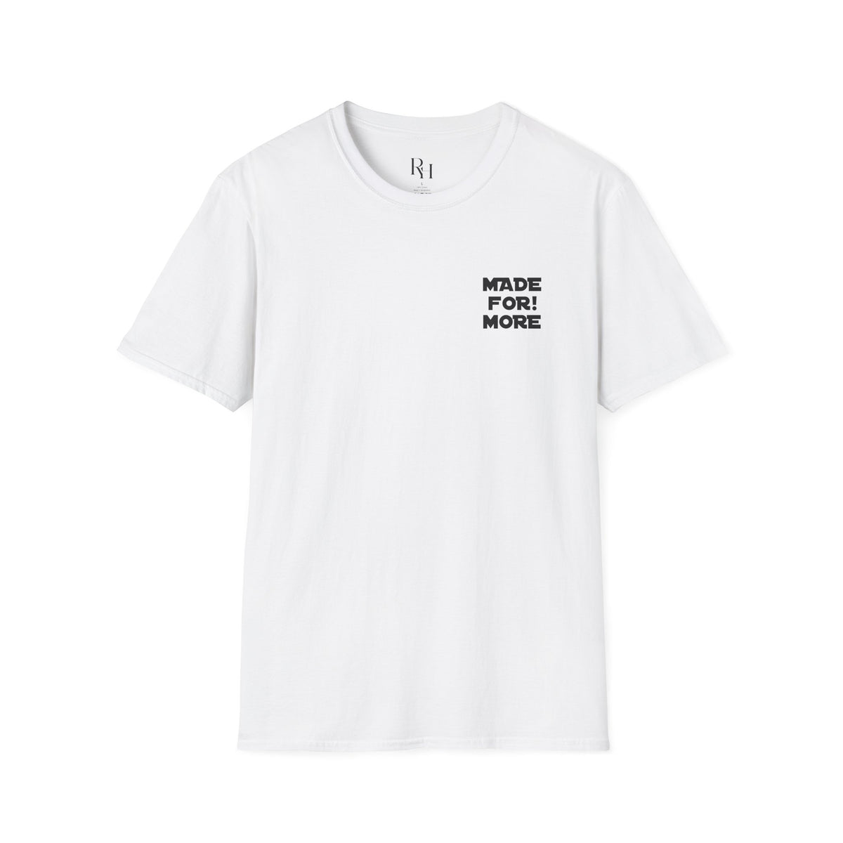 Made For More T-Shirt — Empowering Graphic Tee